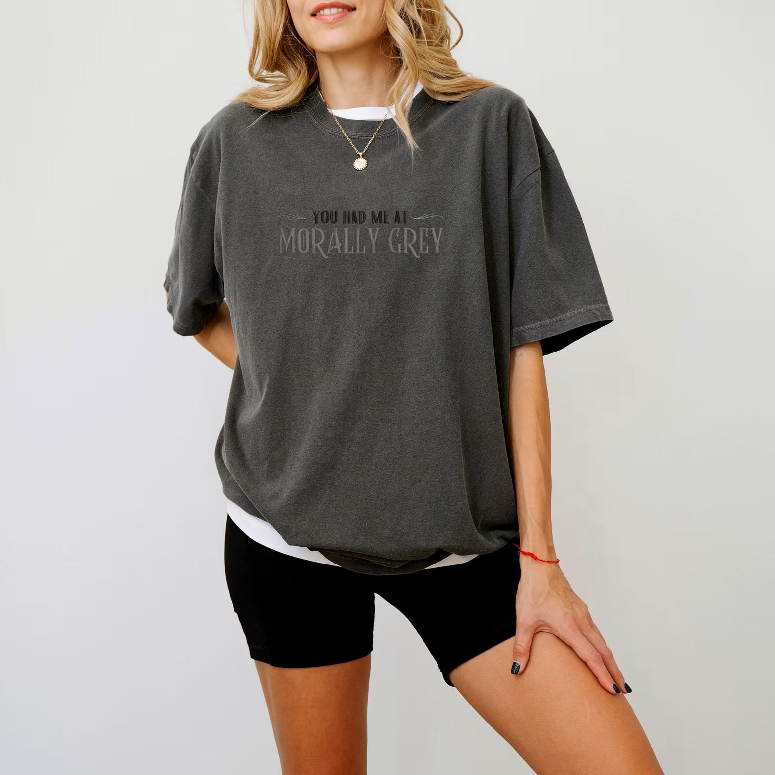 You Had Me At Morally Grey - Embroidered Tee
